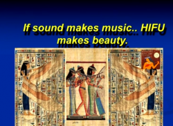 Sound makes music, hifu makes beauty